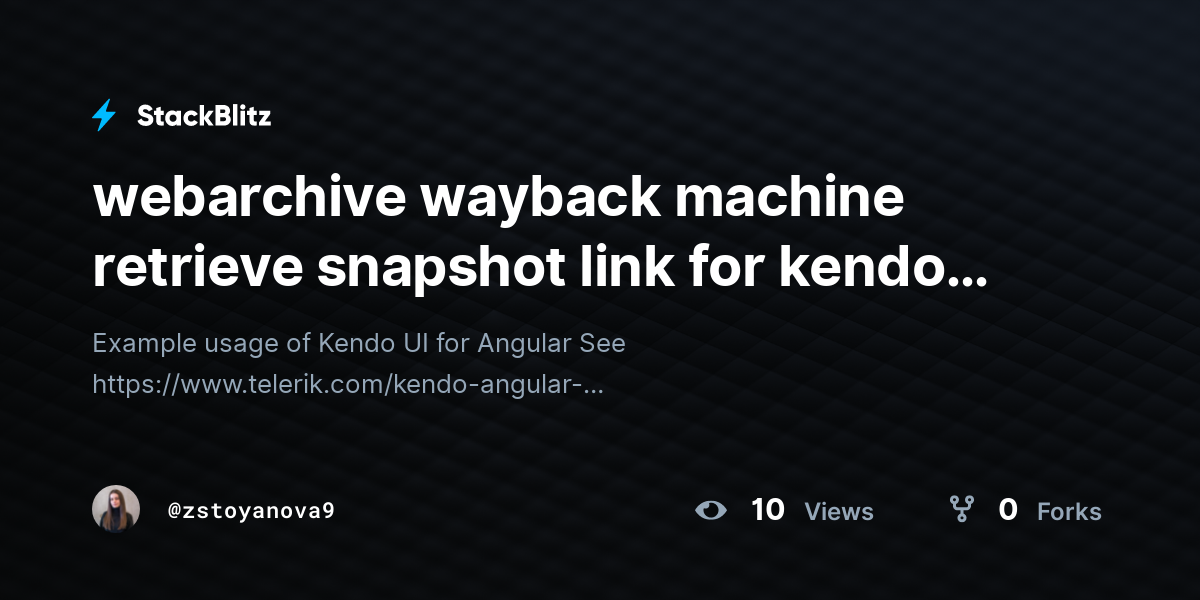 webarchive wayback machine retrieve snapshot link for kendo angular ...