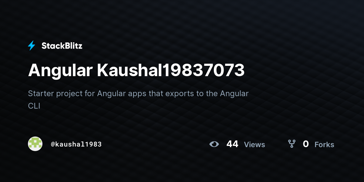 Angular Kaushal19837073 - StackBlitz