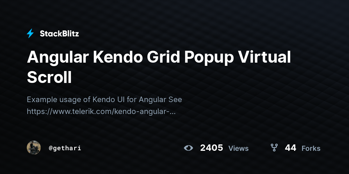 Angular Kendo Grid Popup Virtual Scroll - StackBlitz