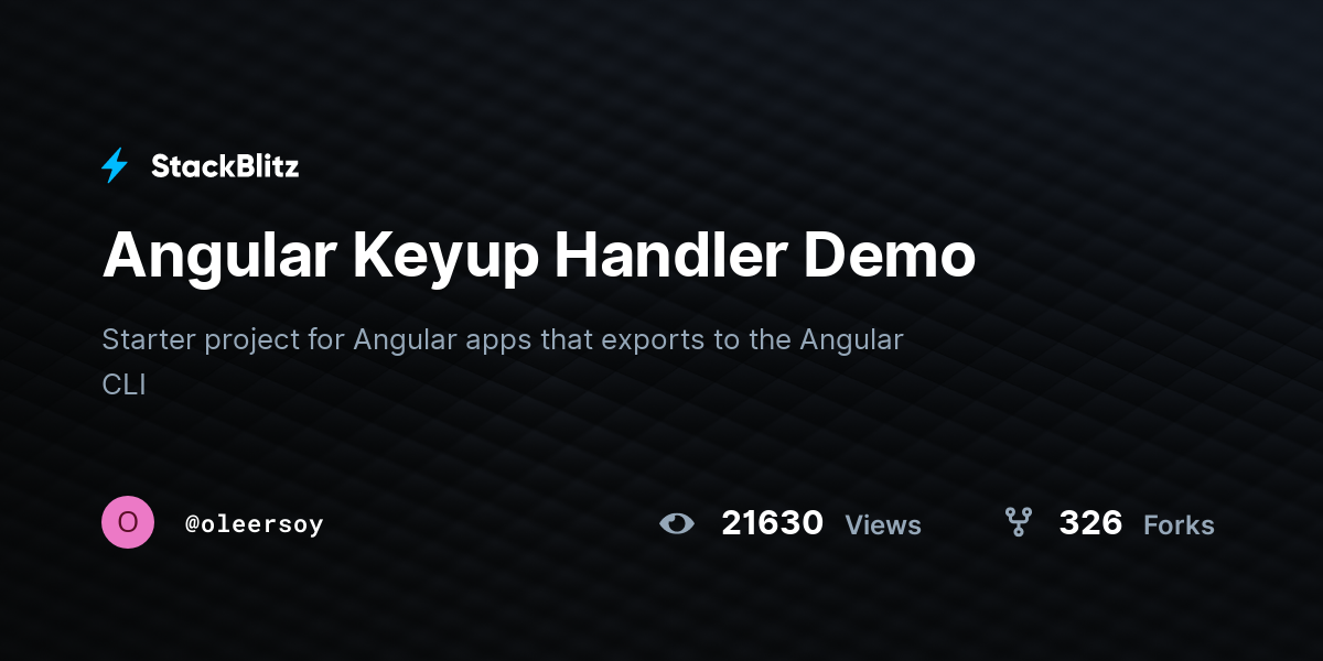 Angular Keyup Handler Demo - StackBlitz