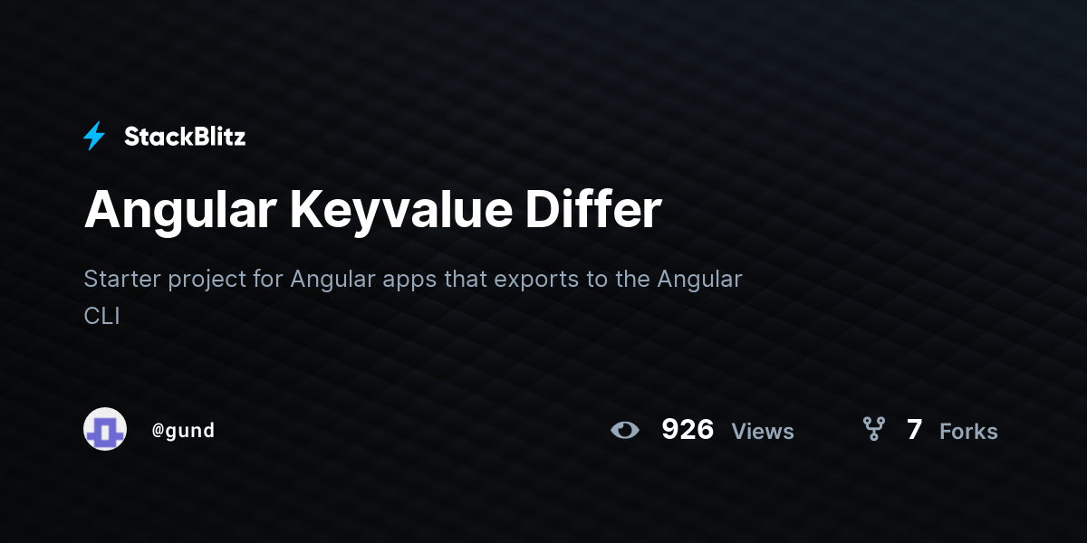 Angular Keyvalue Differ - StackBlitz