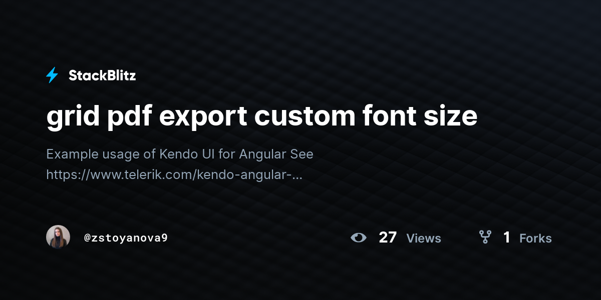 grid pdf export custom font size - StackBlitz