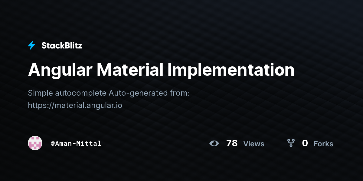 Angular Material Implementation - StackBlitz