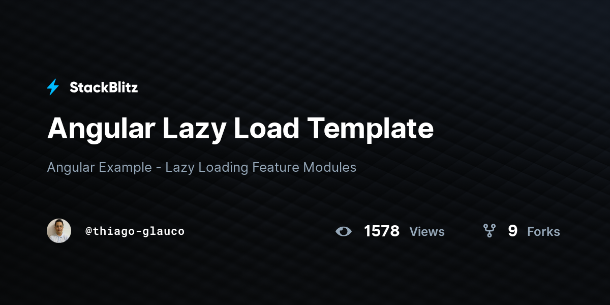 Angular Lazy Load Template - StackBlitz