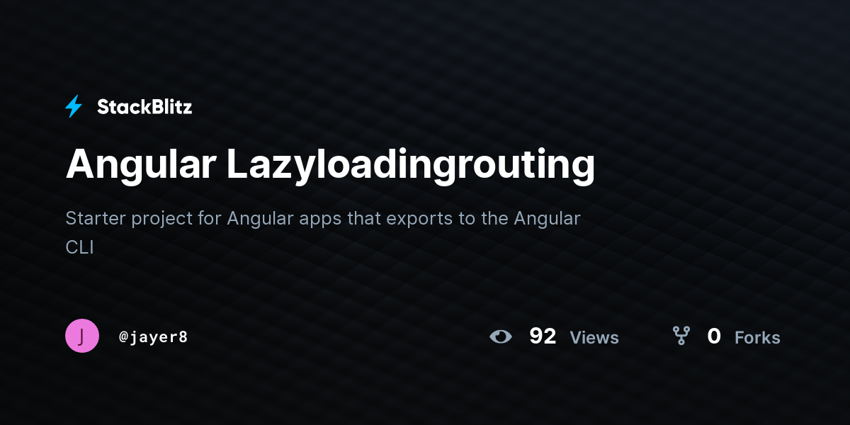 Angular Lazyloadingrouting - StackBlitz