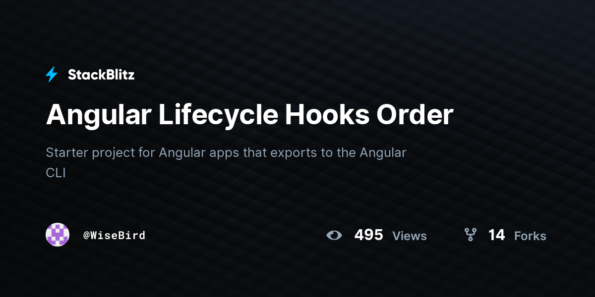 Angular Lifecycle Hooks Order - StackBlitz