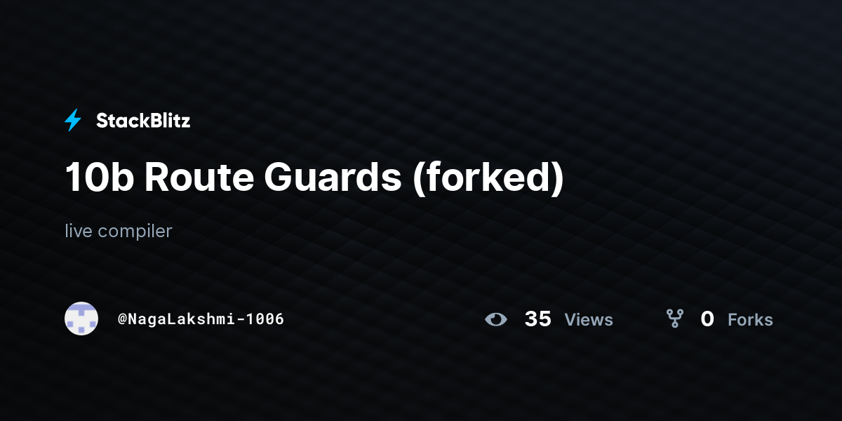 10b Route Guards (forked) - StackBlitz