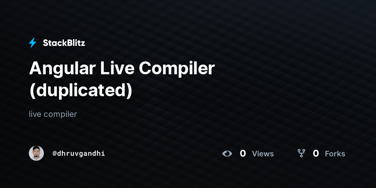 Angular Live Compiler (duplicated) - StackBlitz