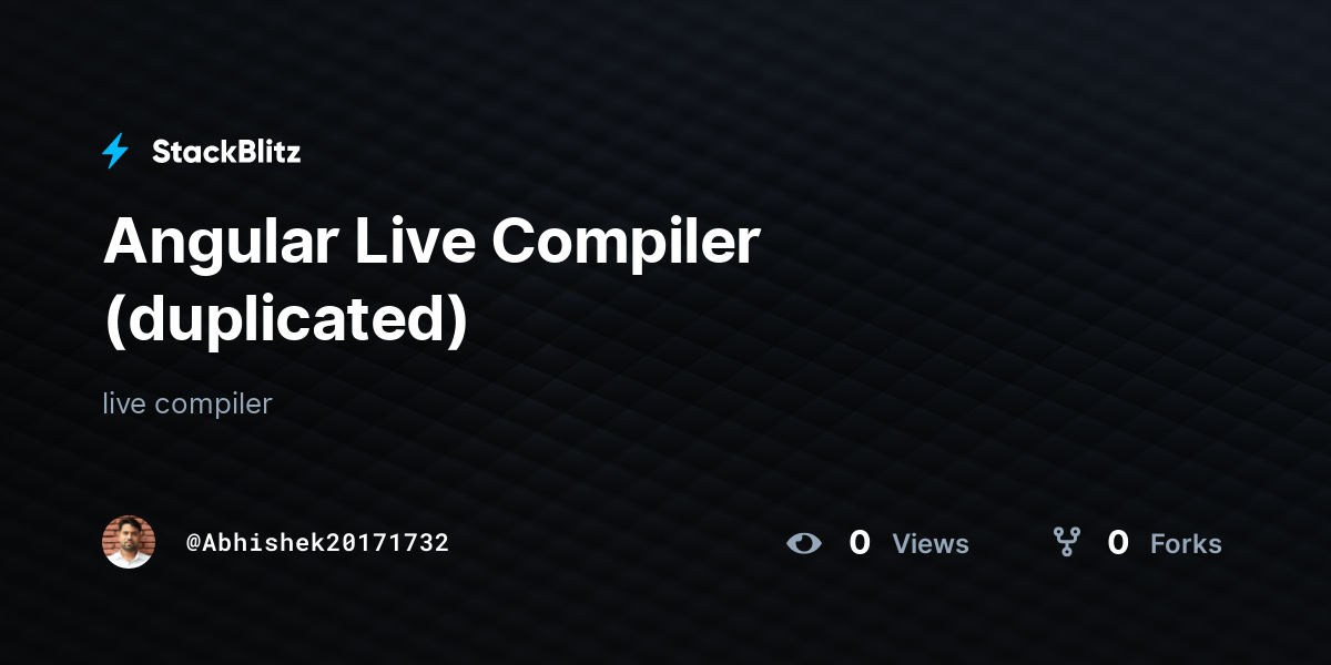 Angular Live Compiler (duplicated) - StackBlitz