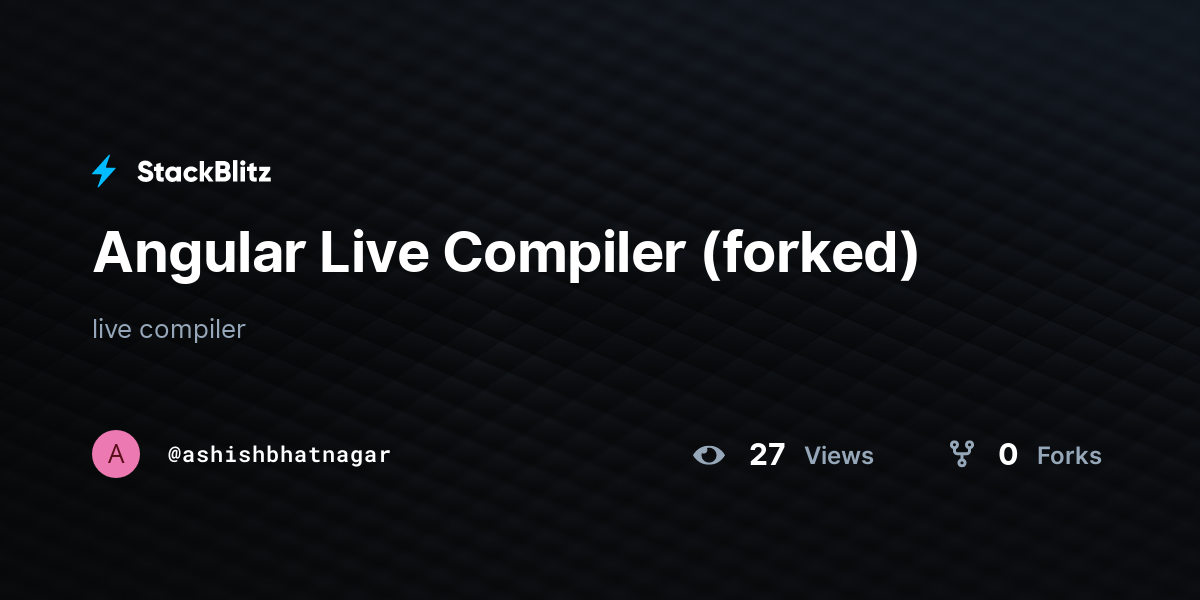 Angular Live Compiler (forked) - StackBlitz