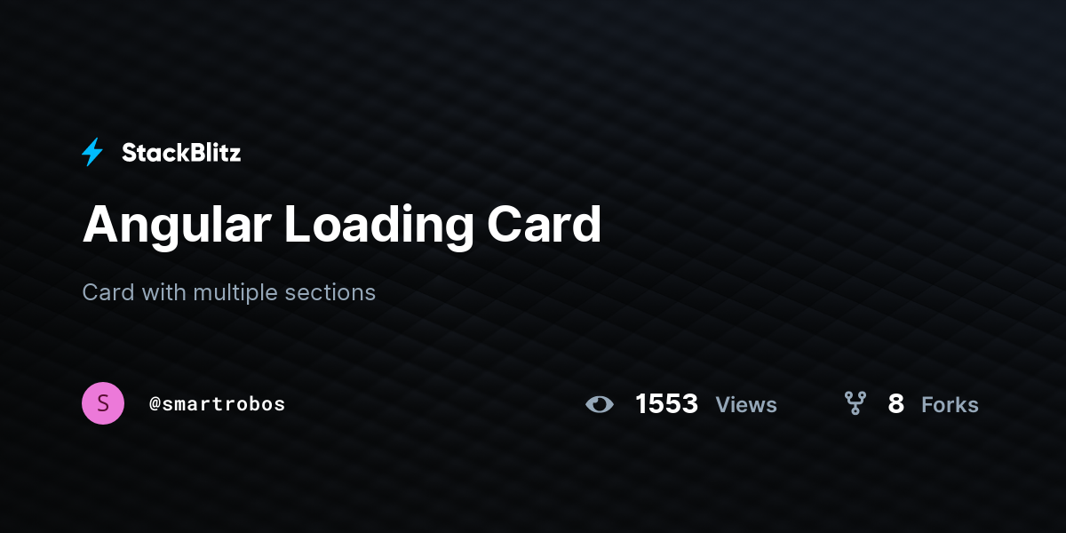 Angular Loading Card - StackBlitz