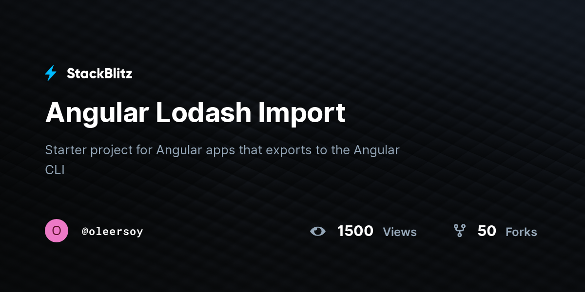 Angular Lodash Import - StackBlitz