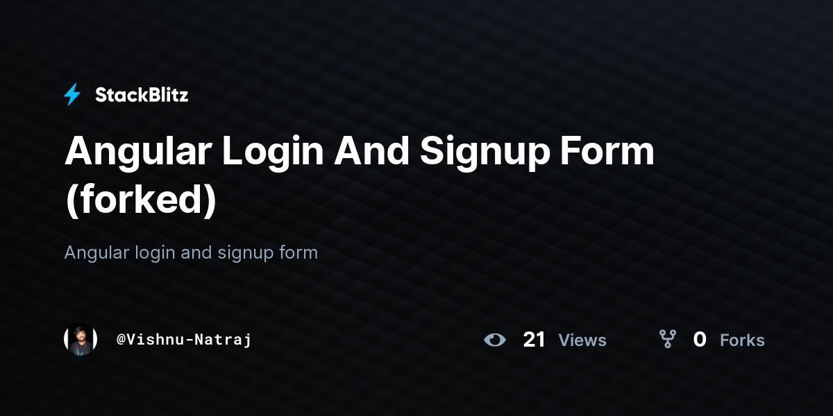 Angular Login And Signup Form (forked) - StackBlitz