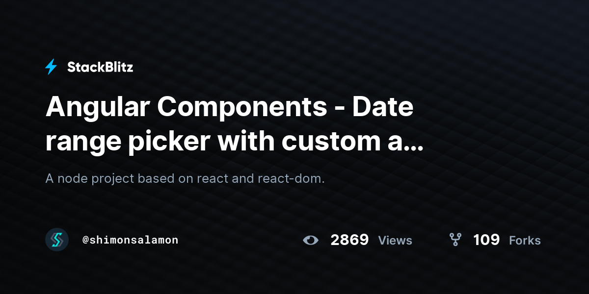 Angular Components - Date range picker with custom a selection strategy ...