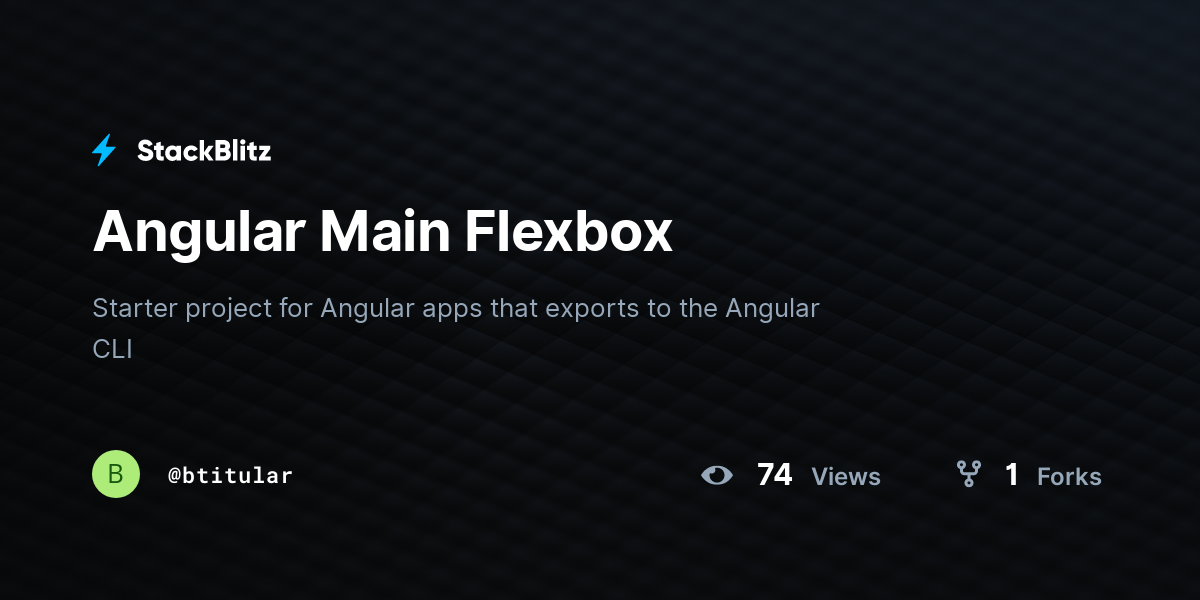 Angular Main Flexbox - StackBlitz