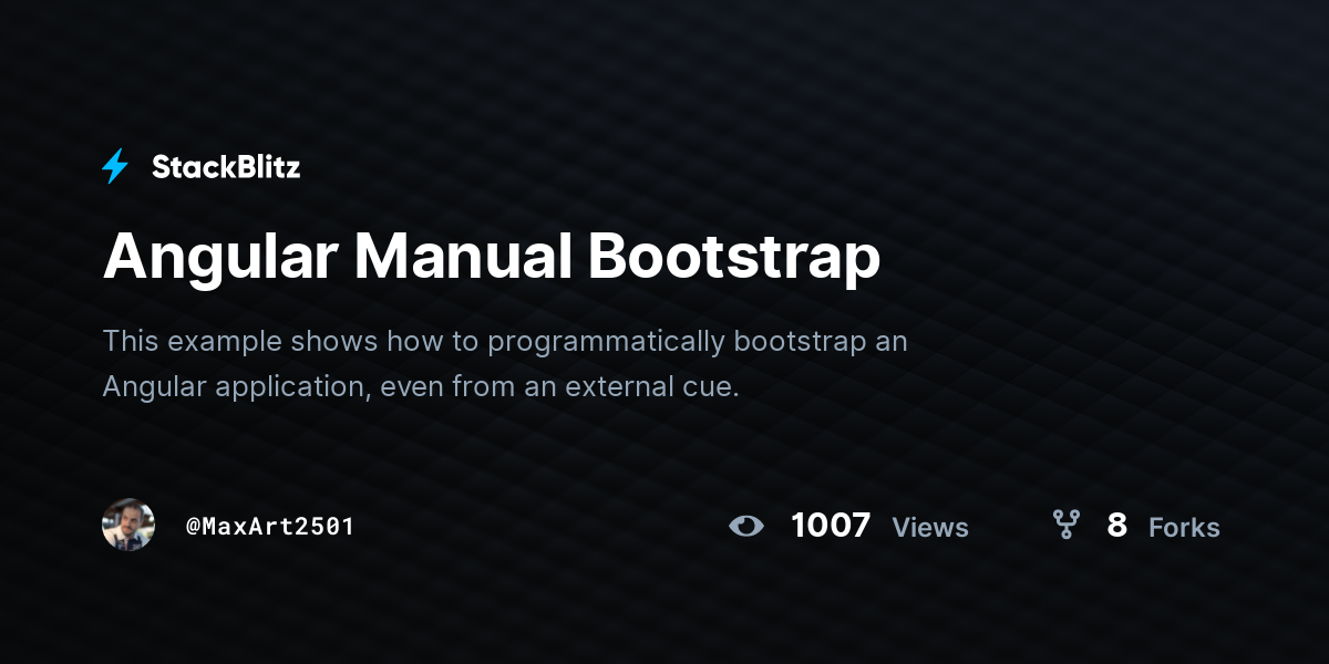 Angular Manual Bootstrap - StackBlitz