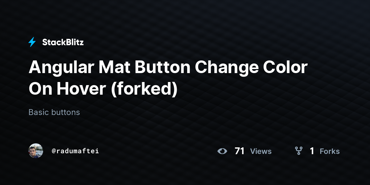 angular-mat-button-change-color-on-hover-forked-stackblitz