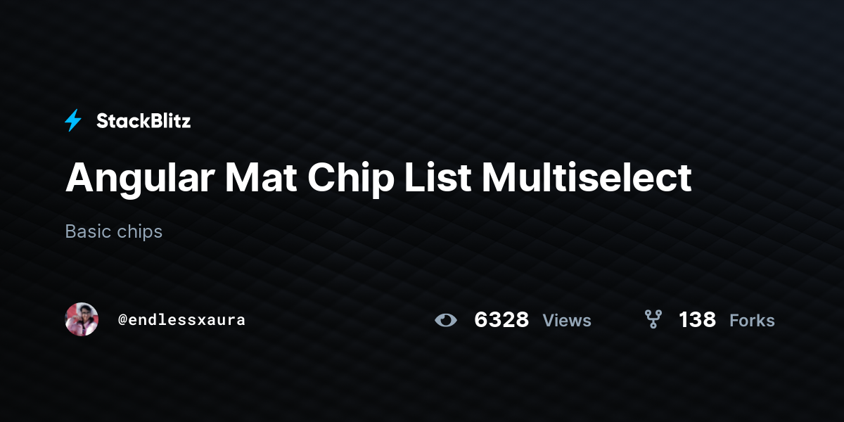 Angular Mat Chip List Multiselect StackBlitz