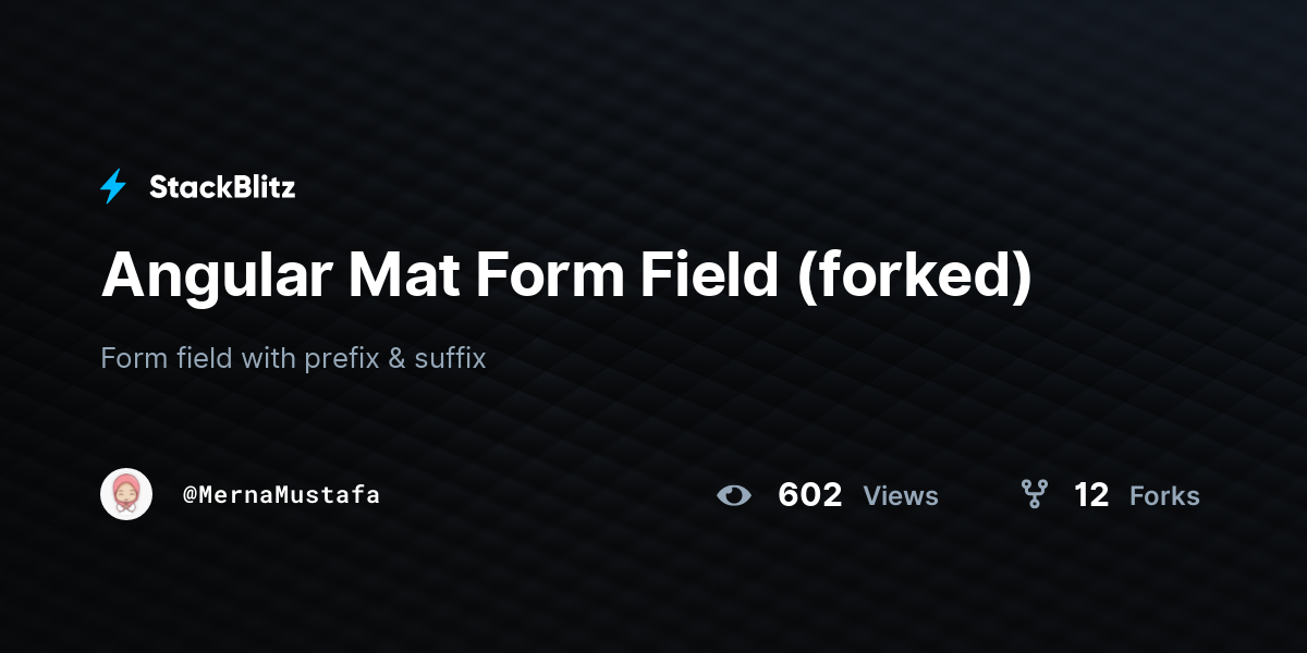 Angular Mat Form Field (forked) - StackBlitz