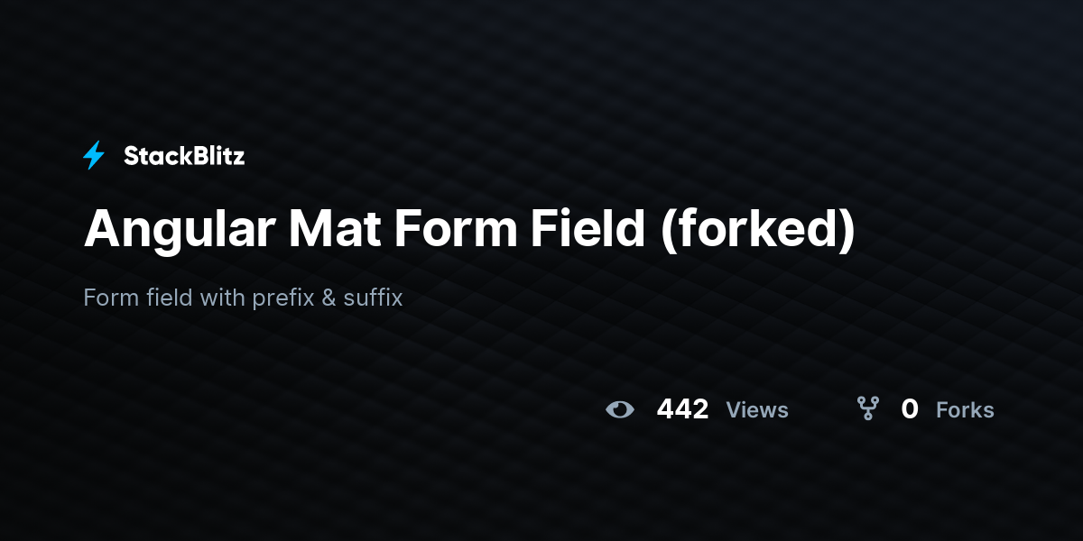 Angular Mat Form Field (forked) - StackBlitz