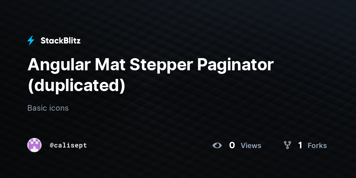 Angular Mat Stepper Paginator (duplicated) - StackBlitz
