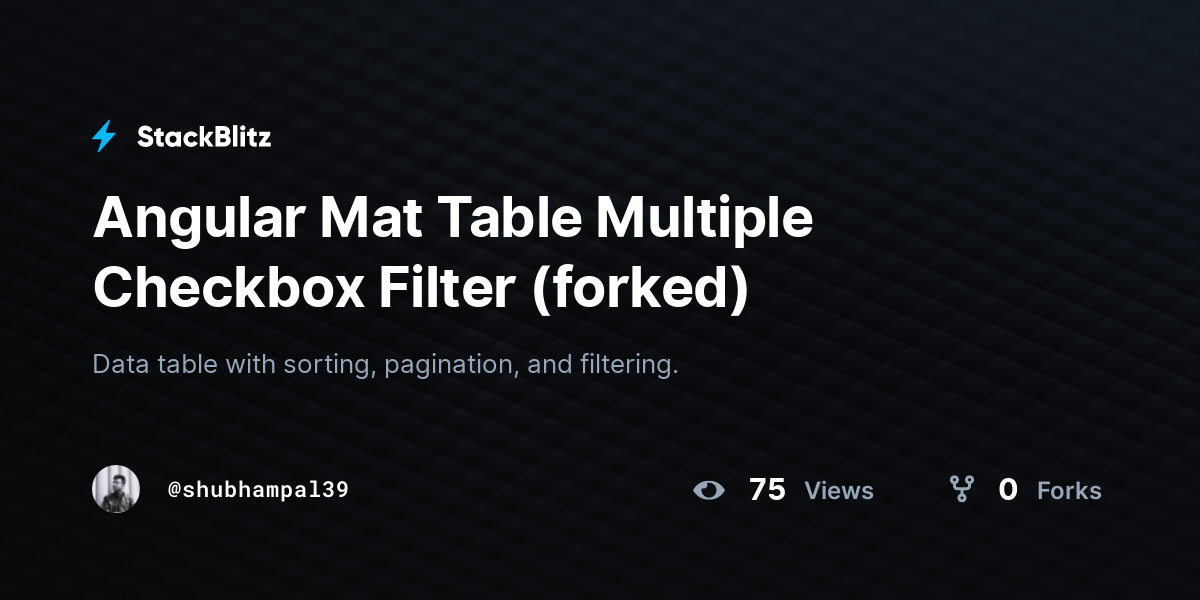 Angular Mat Table Multiple Checkbox Filter (forked) - StackBlitz