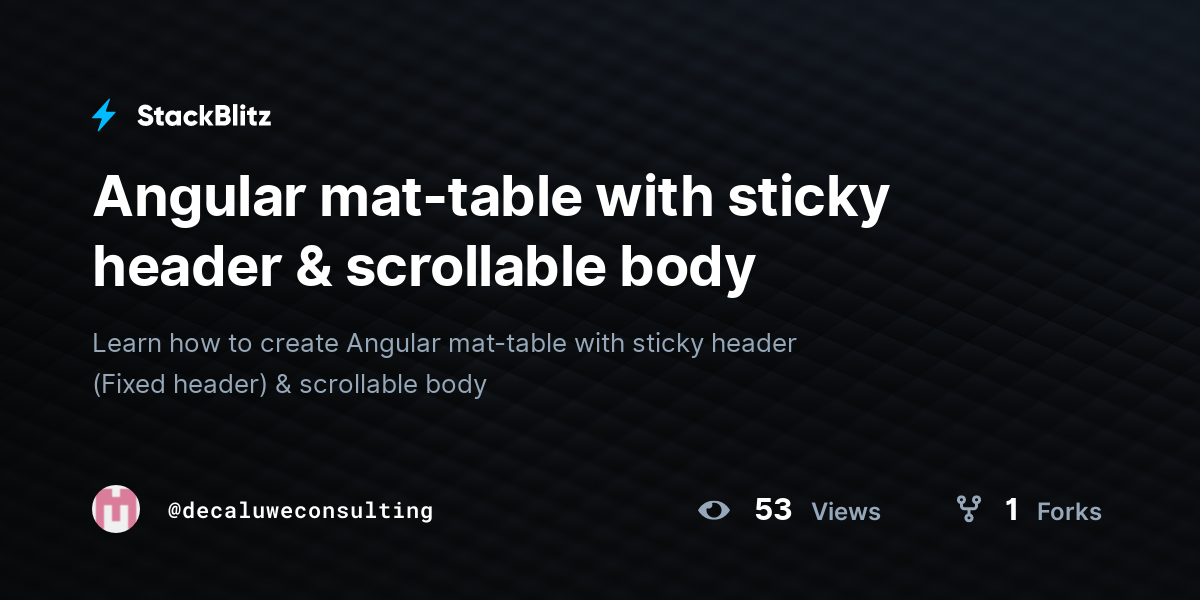 Angular mat-table with sticky header & scrollable body - StackBlitz