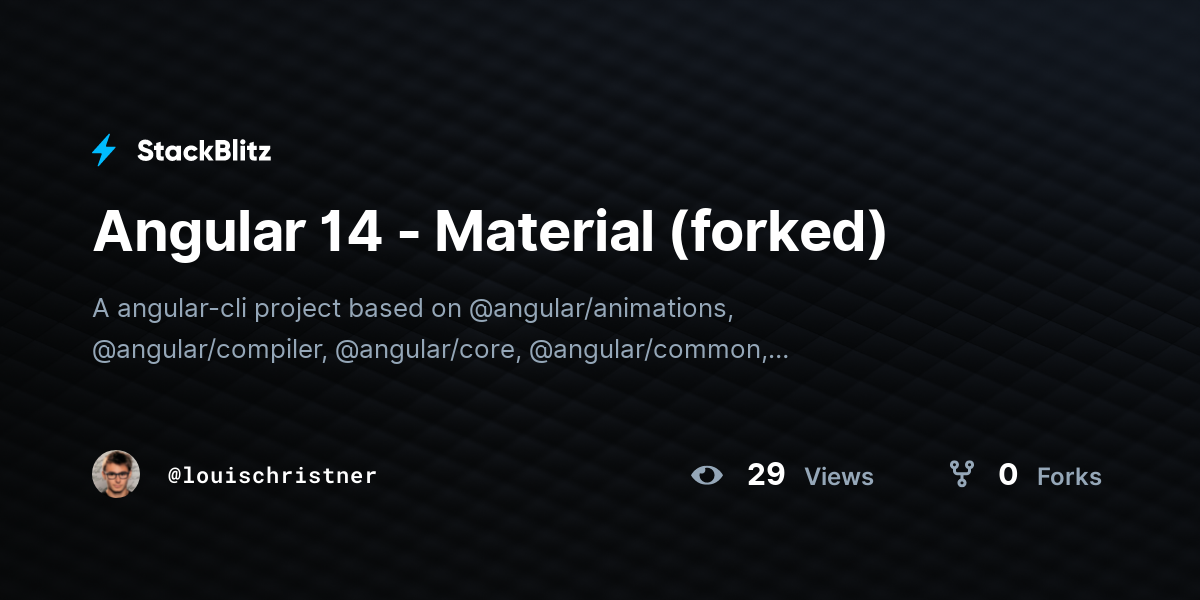 Angular 14 - Material (forked) - StackBlitz