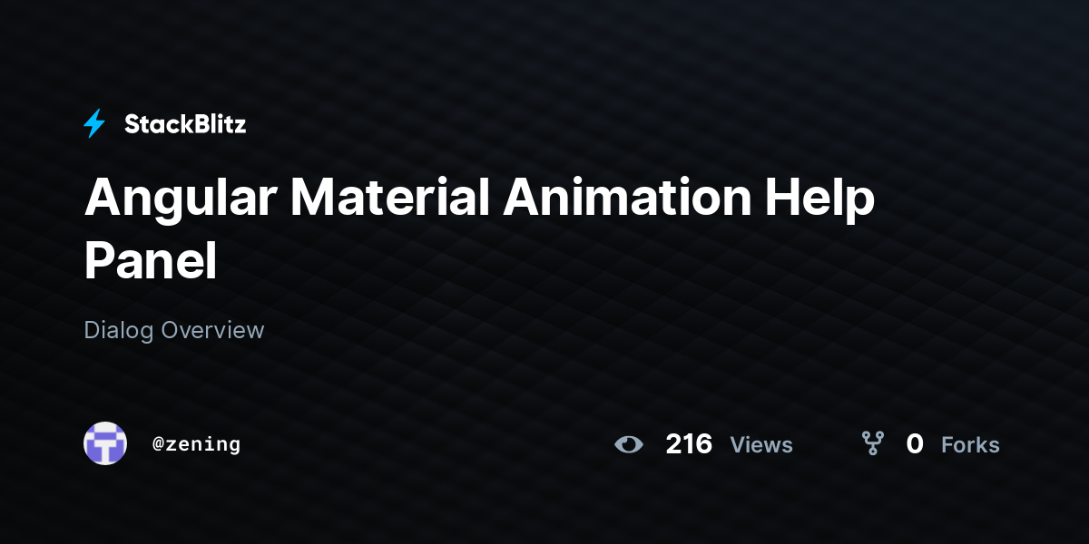 Angular Material Animation Help Panel - StackBlitz