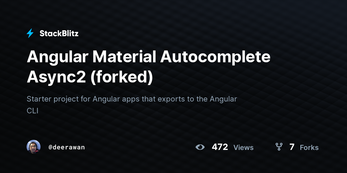 Angular Material Autocomplete Async2 (forked) - StackBlitz