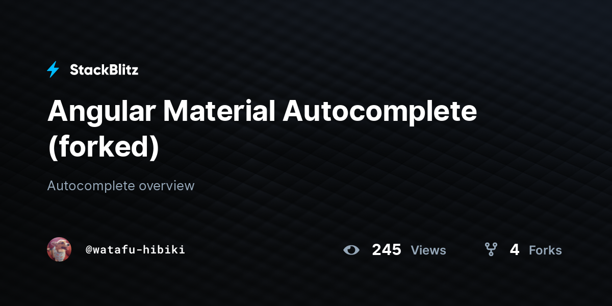 Angular Material Autocomplete (forked) - StackBlitz