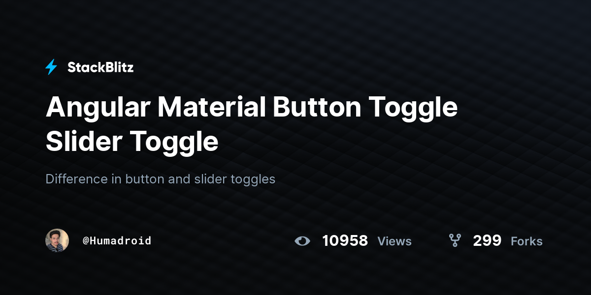 Angular Material Button Toggle Slider Toggle StackBlitz