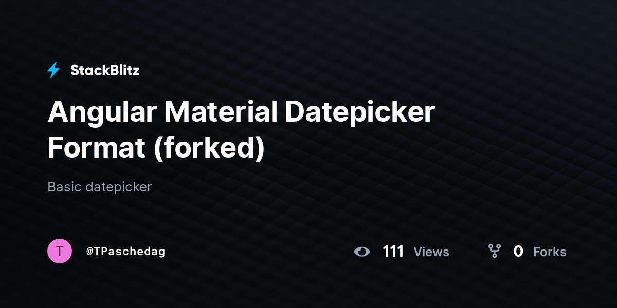 Angular Material Datepicker Format (forked) - StackBlitz