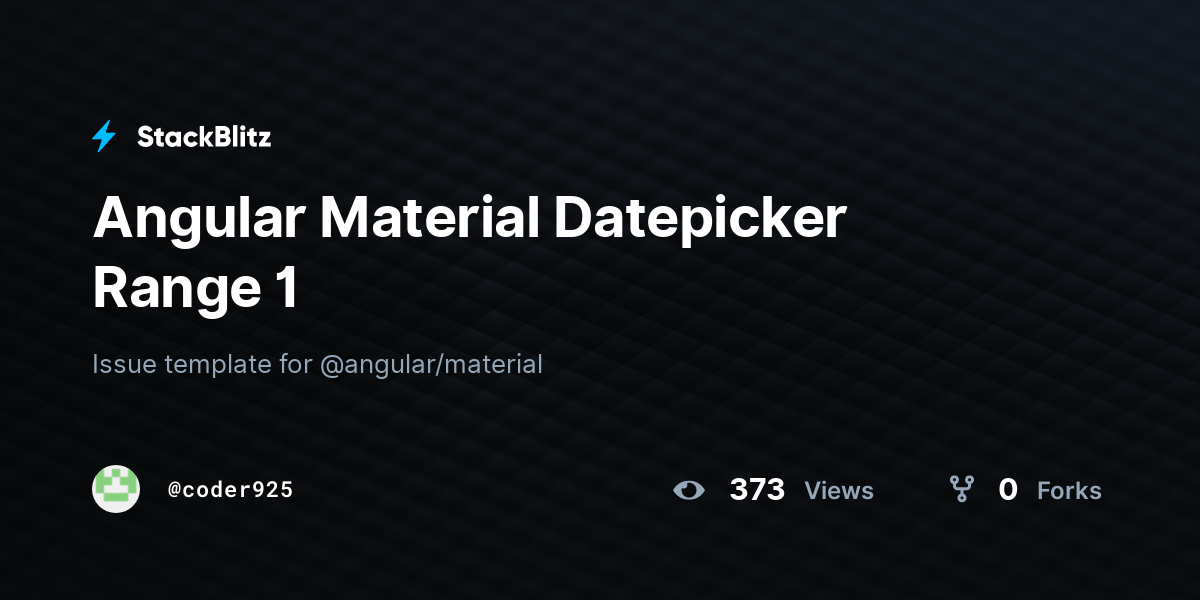 Angular Material Datepicker Range 1 - StackBlitz