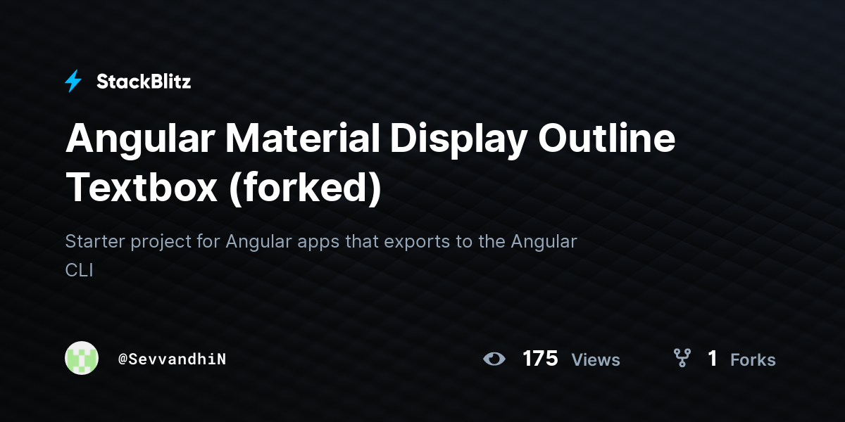 Angular Material Display Outline Textbox (forked) - StackBlitz