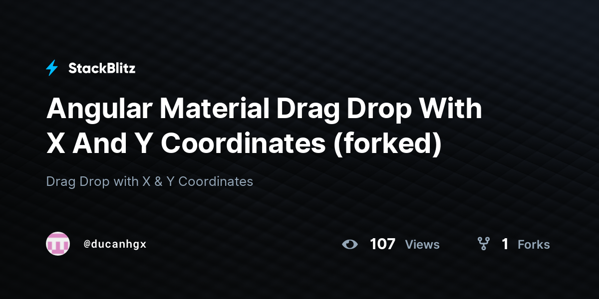 Angular Material Drag Drop With X And Y Coordinates (forked) - StackBlitz