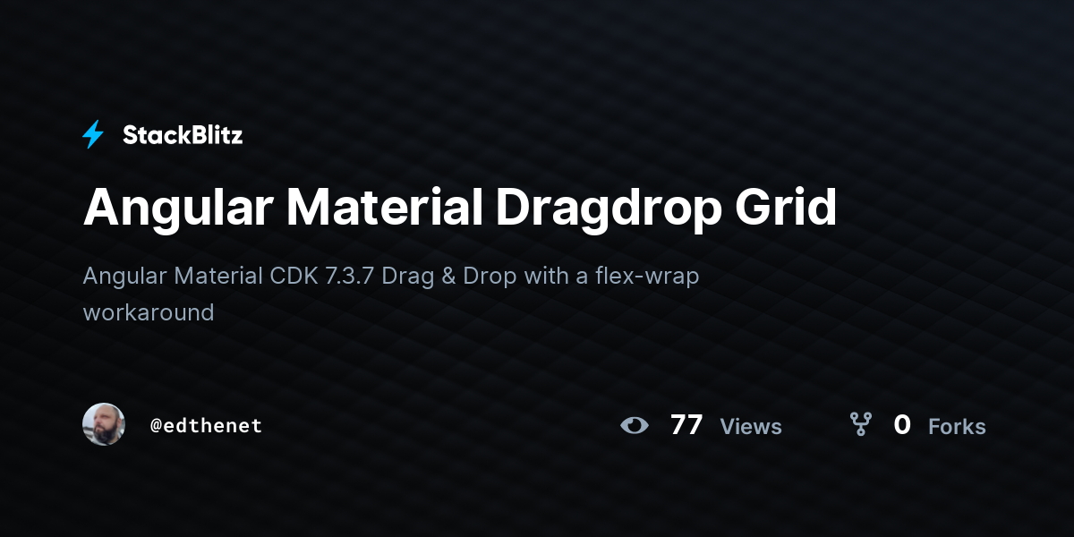 Angular Material Dragdrop Grid - StackBlitz