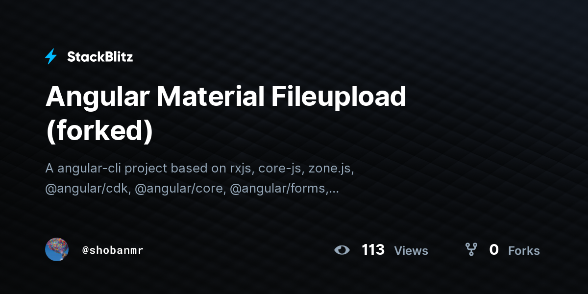 Angular Material Fileupload (forked) - StackBlitz