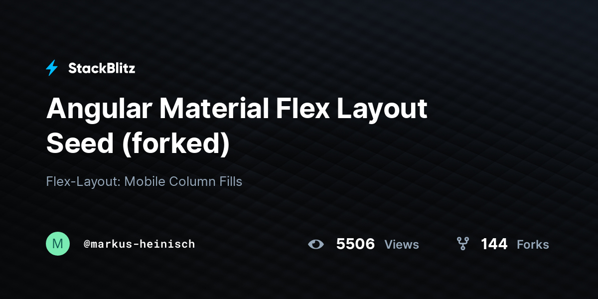 Angular Material Flex Layout Seed (forked) - StackBlitz