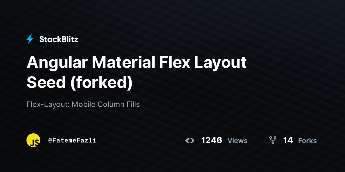 Angular Material Flex Layout Seed (forked) - StackBlitz