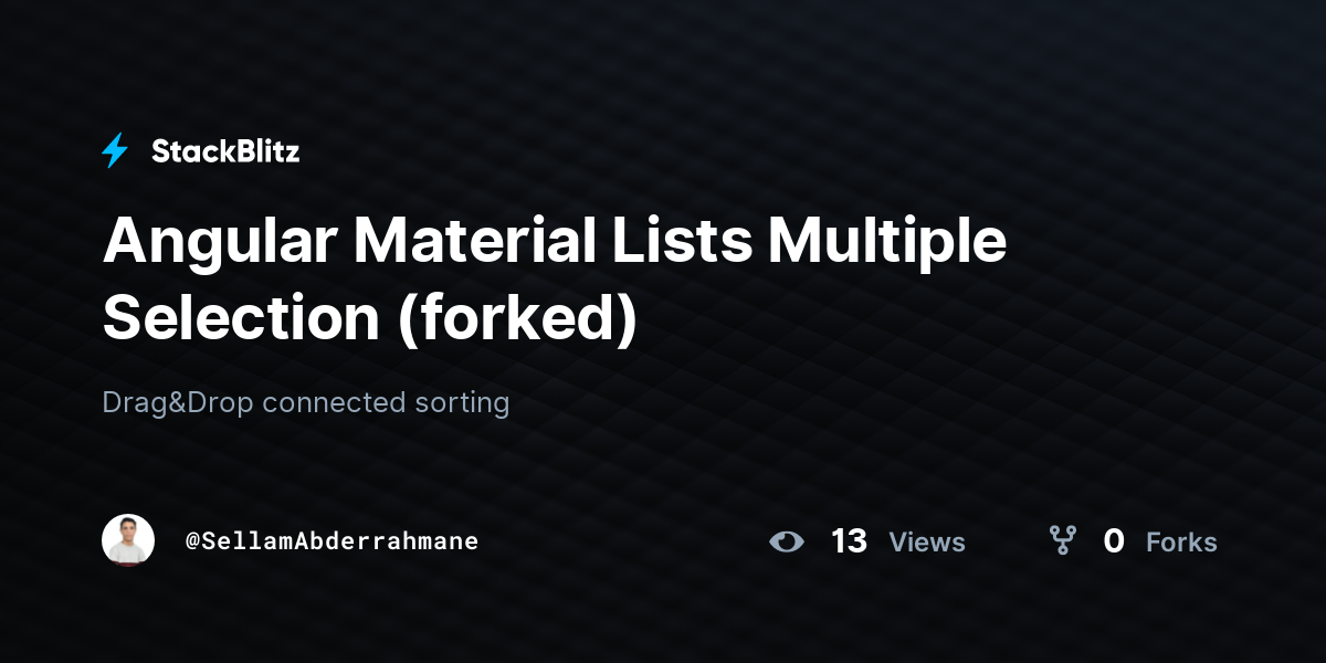 Angular Material Lists Multiple Selection (forked) - StackBlitz
