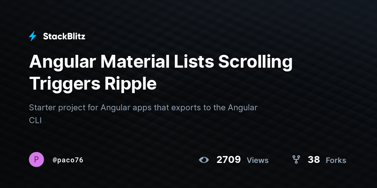 Angular Material Lists Scrolling Triggers Ripple - StackBlitz