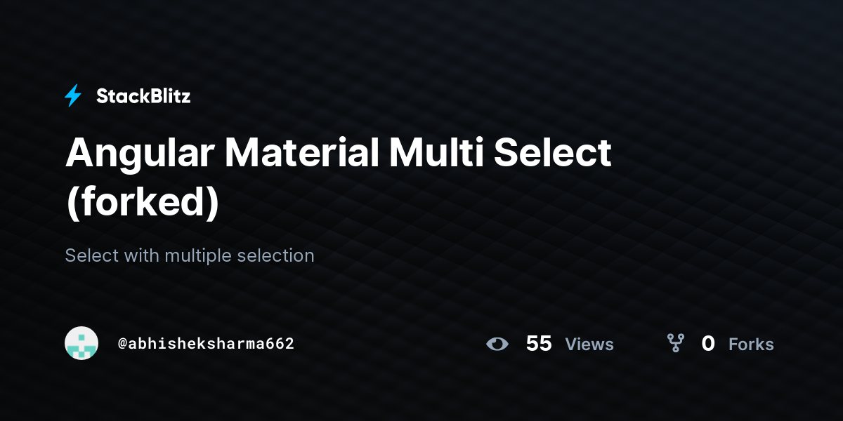 Angular Material Multi Select (forked) - StackBlitz