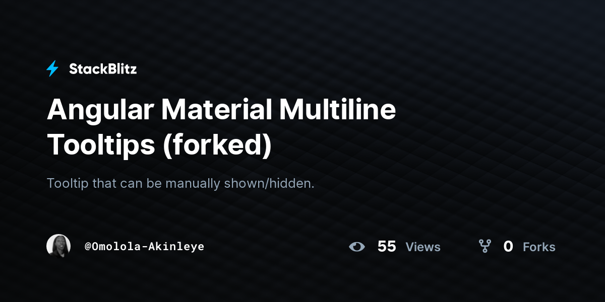 Angular Material Multiline Tooltips (forked) - StackBlitz