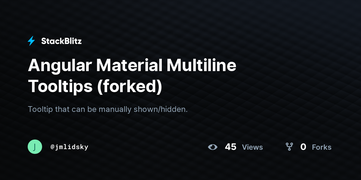 Angular Material Multiline Tooltips (forked) - StackBlitz