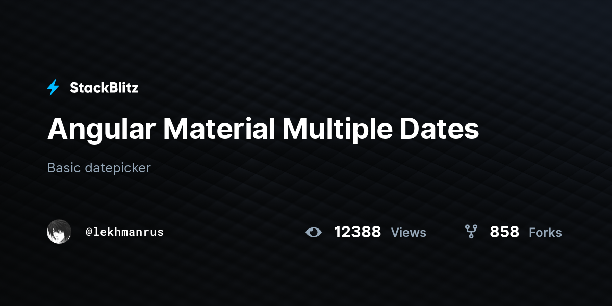 angular-material-multiple-dates-stackblitz