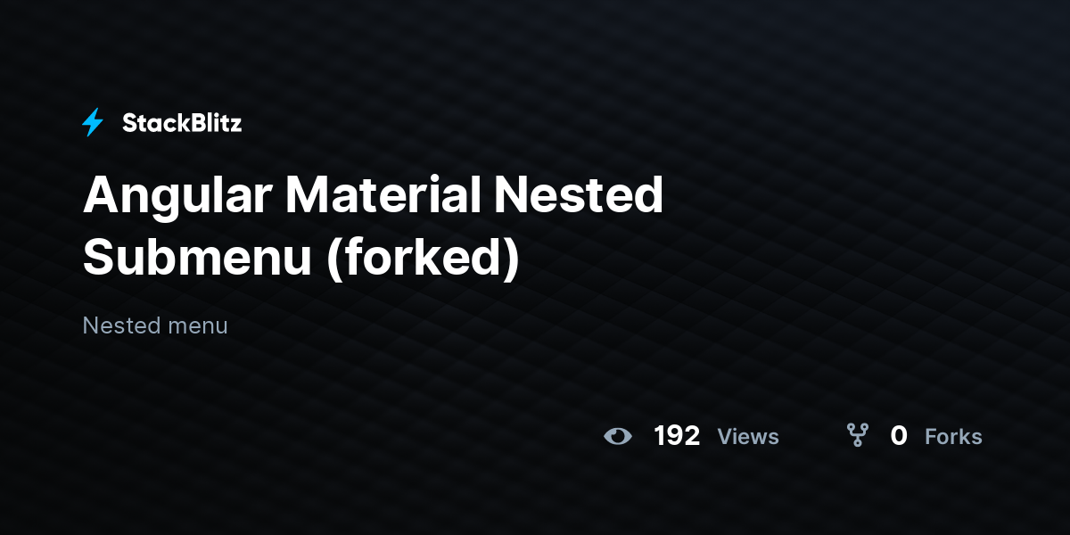 Angular Material Nested Submenu (forked) - StackBlitz