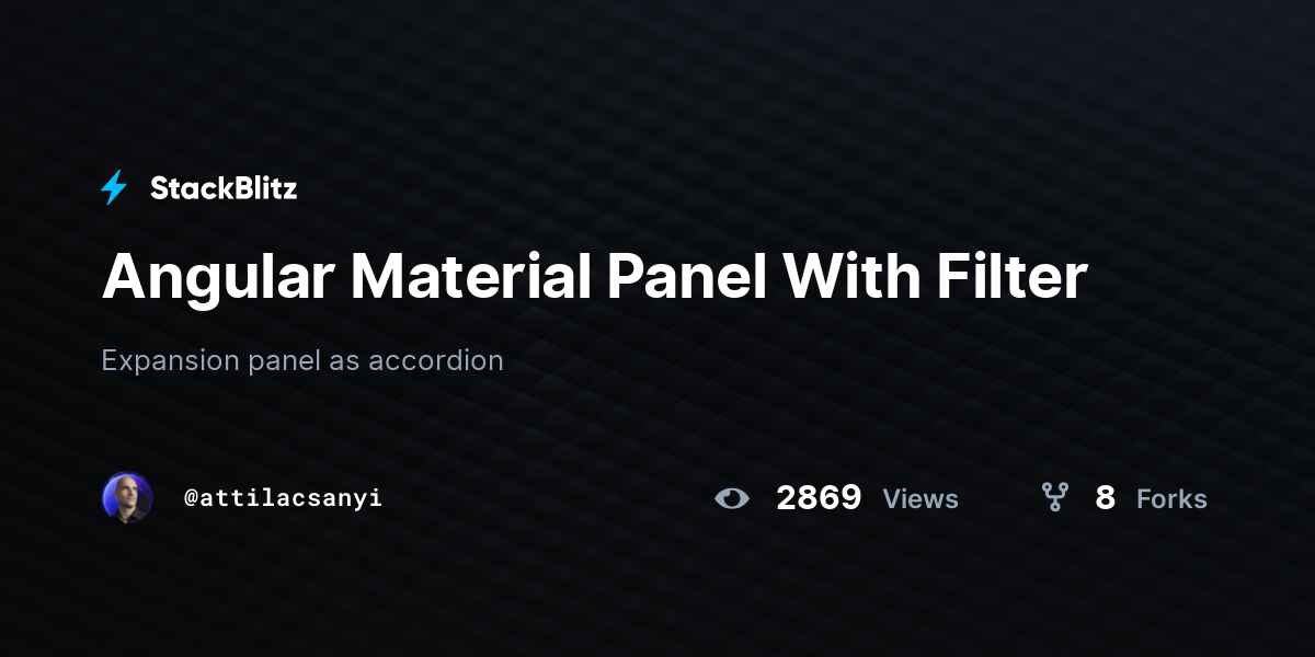 Angular Material Panel With Filter - StackBlitz