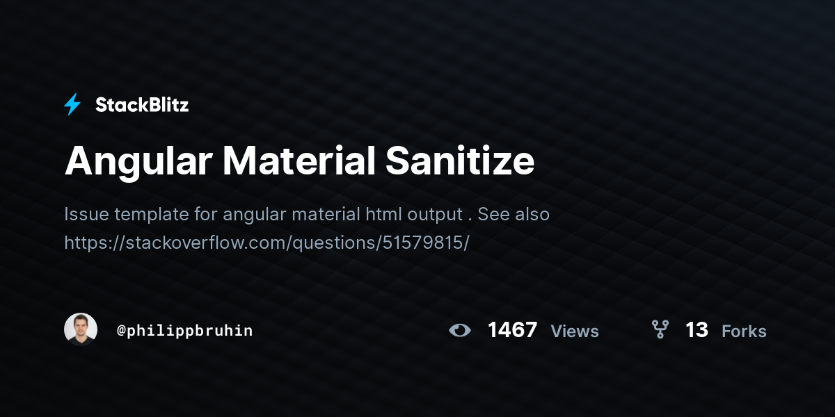 Angular Material Sanitize - StackBlitz