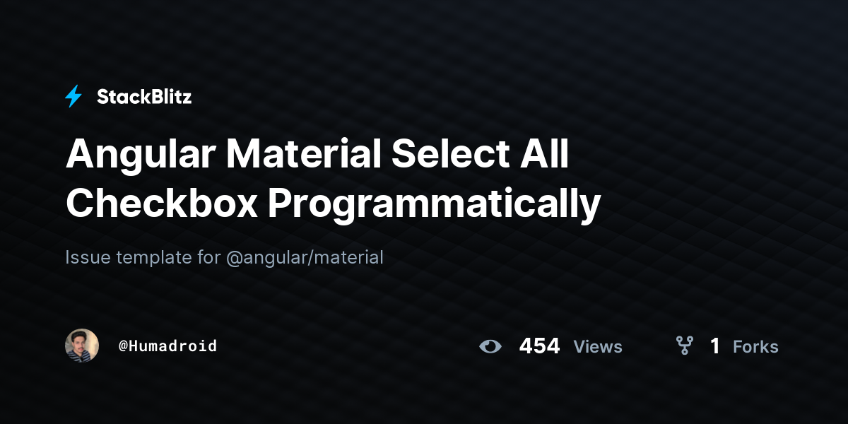 Angular Material Select All Checkbox Programmatically - StackBlitz